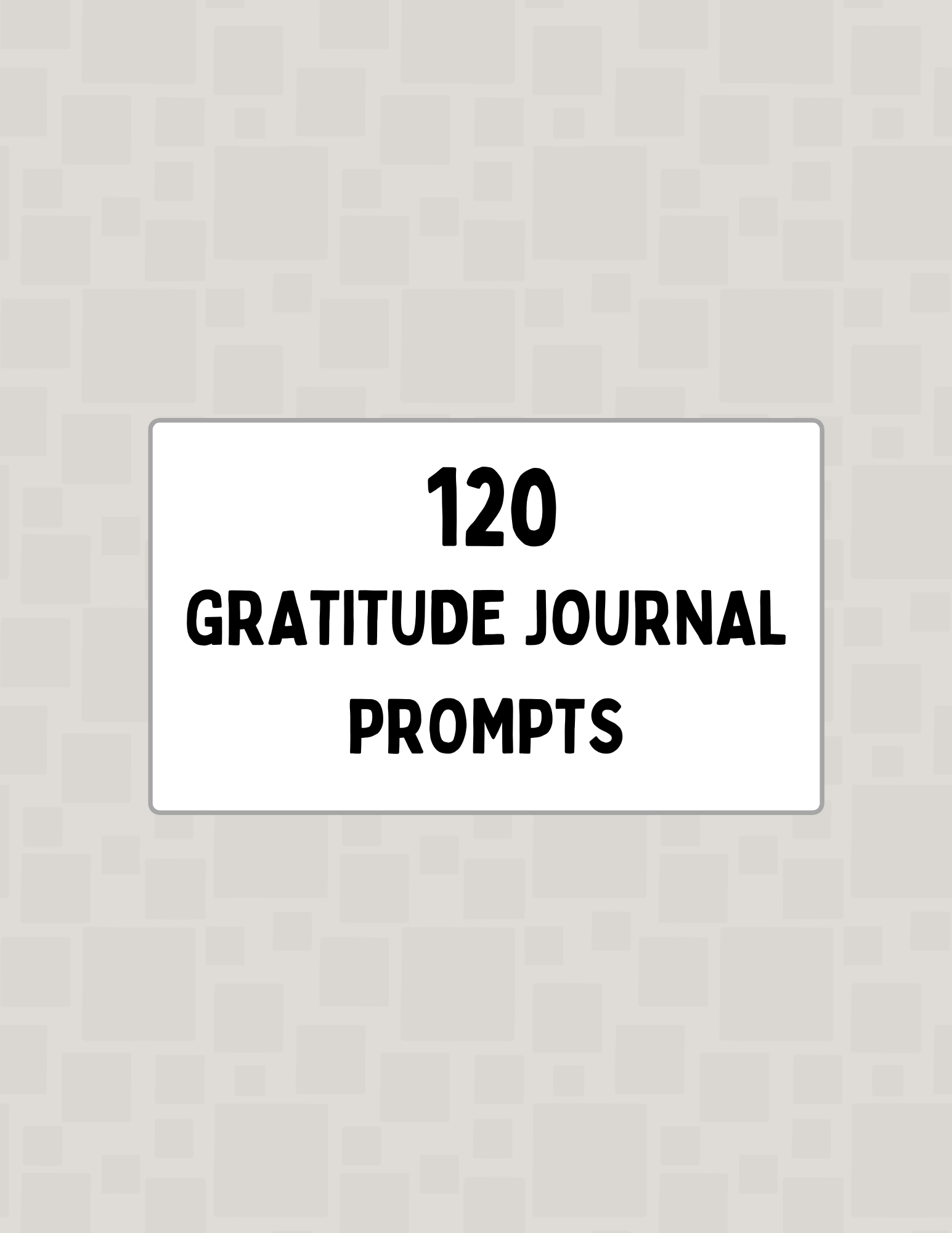 150 Gratitude Prompts Journal
